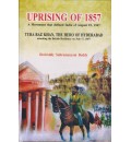 Uprising of 1857 A Movement that defined India of August 15, 1947